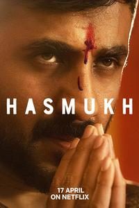 Download Hasmukh 2020 (Season 1) Hindi {Netflix Series} All Episodes WeB-DL  || 720p [300MB]