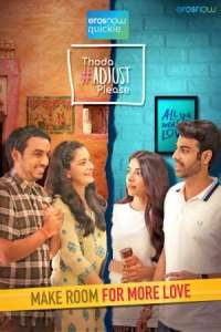 Download Thoda Adjust Please 2021 (Season 1) Hindi {ErosNow Series} WeB-DL || 480p [60MB]  || 720p [100MB]