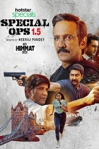 Download Special Ops 1.5 2021 (Season 1) Hindi {Hotstar Series} WeB-DL || 480p [150MB]  || 720p [400MB] || 1080p [1GB]  |