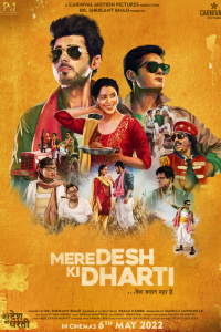 Download Mere Desh Ki Dharti (2022) Hindi Movie WEB – DL || 480p [450MB] || 720p [1GB] || 1080p [2.7GB]