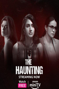 Download The Haunting (2023) Hindi MiniTV Movie WEB-DL || 480p [100MB] || 720p [250MB]  || 1080p [2.3GB]