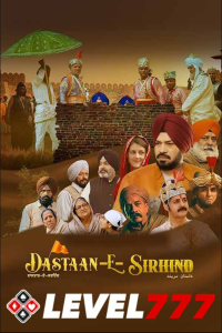 Download Dastaan-E-Sirhind (2023) Punjabi Movie HQ S-Print || 480p [400MB] || 720p [1GB] || 1080p [2.4GB]