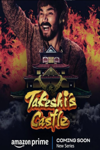 Download Takeshis Castle India (Season 1) Hindi (Amazon Prime Series) WEB-DL || 480p [1.5GB] || 720p [3.2GB]  || 1080p [6.1GB]