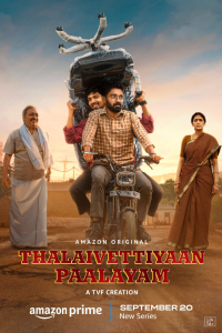 Download Thalaivettiyaan Paalayam (2024) (Season 1) Tamil WEB-DL || 720p [1GB] || 1080p [2GB]